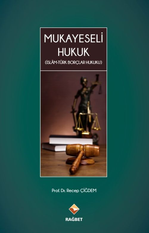 Mukayeseli Hukuk & İslam - Türk Borçlar Hukuku