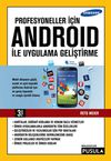 Profesyoneller İ&ccedil;in Android ile Uygulama Geliştirme
