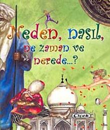 Neden, Nasıl, Ne Zaman ve Nerede?