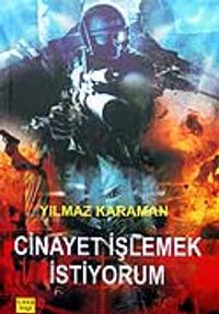 Cinayet İşlemek İstiyorum