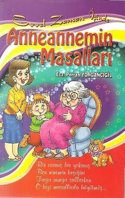 Evvel Zaman İçinde Anneannemin Masalları