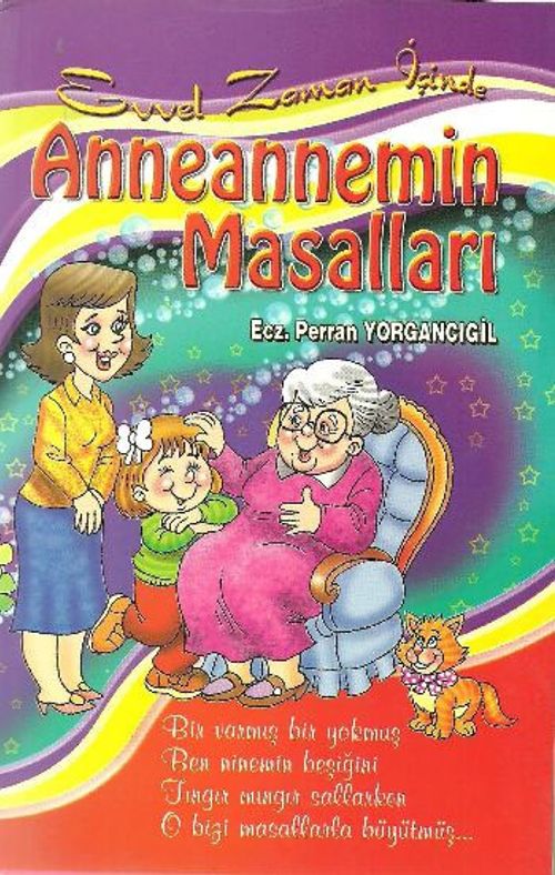 Evvel Zaman İçinde Anneannemin Masalları