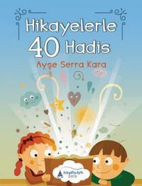 Hikayelerle 40 Hadis