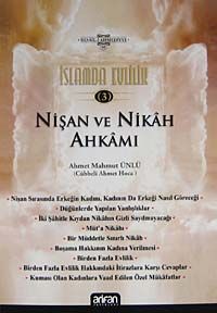İslamda Evlilik -3 & Nişan ve Nikah Ahkamı