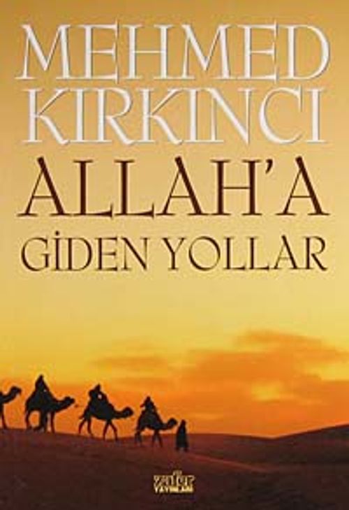 Allah'a Giden Yollar