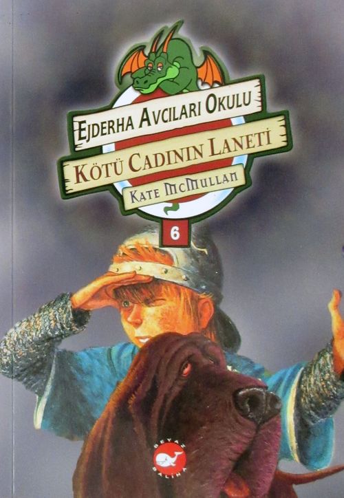 Ejderha Avcıları Okulu 6 / Kötü Cadının Laneti