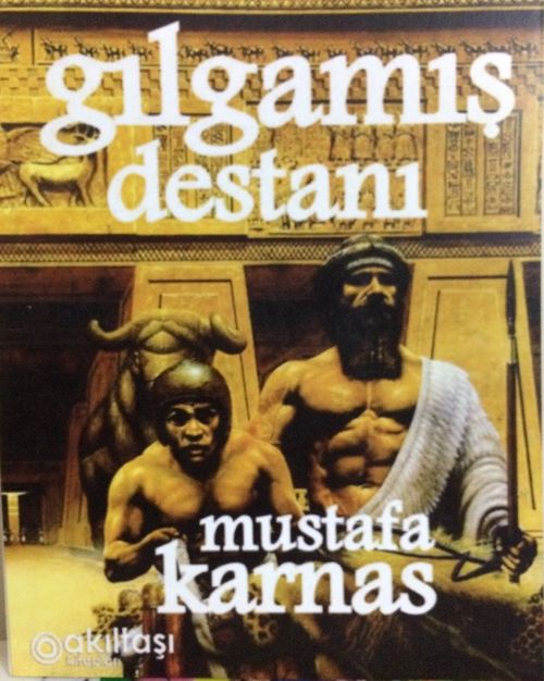Gılgamış Destanı 
