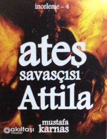Ateş Savaşçısı Atilla