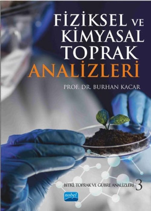 Fiziksel ve Kimyasal Toprak Analizleri & Bitki, Toprak ve Gübre Analizleri 3