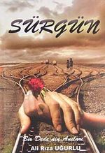 Sürgün & Bir Dede'nin Anıları