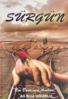 Sürgün & Bir Dede'nin Anıları