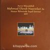 Asrın Müceddidi Mahmut Efendi Hazretleri ile Huzur İkliminde İrşad Umresi 2011 (Ciltli)