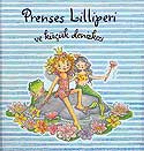 Prenses Lilliperi ve Küçük Denizkızı