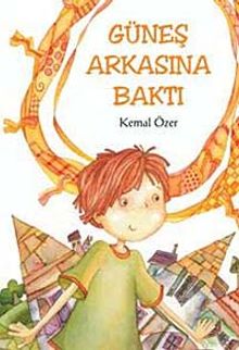 Güneş Arkasına Baktı