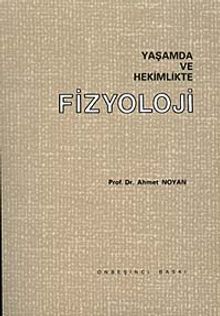 Yaşamda ve Hekimlikte Fizyoloji