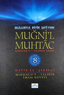 Muğni'l Muhtac & Minhacü't-Talibin Şerhi (8. Cilt)