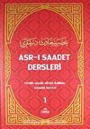 Asr-ı Saadet Dersleri 1(İthal Kağıt) & Tefsir - Akaid - Siyer - İlmihal - Sahabe Hayatı