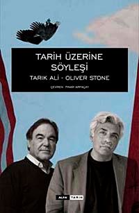 Tarih Üzerine Söyleşi / Tarık Ali - Oliver Stone