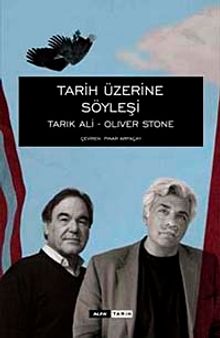 Tarih Üzerine Söyleşi / Tarık Ali - Oliver Stone