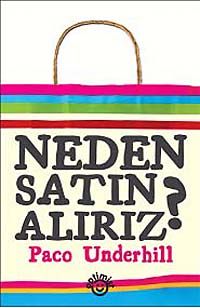 Neden Satın Alırız?