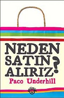Neden Satın Alırız?