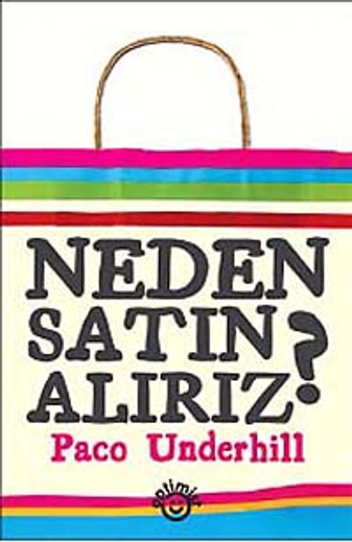 Neden Satın Alırız?