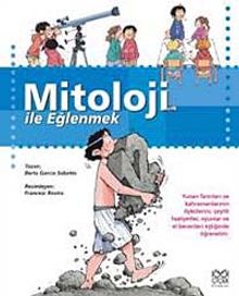 Mitoloji ile Eğlenmek
