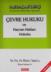 &Ccedil;evre Hukuku ve Hayvan Hakları Hukuku