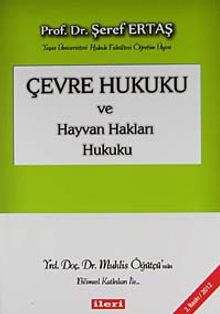 Çevre Hukuku ve Hayvan Hakları Hukuku