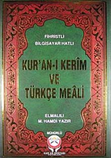 Kur'an-ı Kerim ve Türkçe Meali / Fihristli Bilgisayar Hatlı - Rahle Boy - Mühürlü