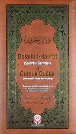 Delailü'l-Hayrat ve Günlük Dualar (Cep Boy)