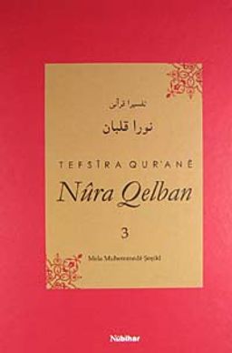 Tefsira Qur'ane Nura Qelban Cilt:3