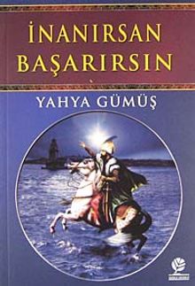 İnanırsan Başarırsın