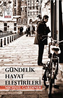 Gündelik Hayat Eleştirileri