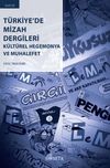 T&uuml;rkiye&rsquo;de Mizah Dergileri K&uuml;lt&uuml;rel Hegemonya ve Muhalefet