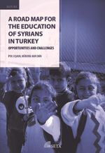 A Road Map For  The Education Of Syrians In Turkey