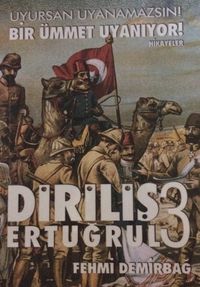 Diriliş Ertuğrul 3 & Uyursan Uyanamazsın! Bir Ümmet Uyanıyor