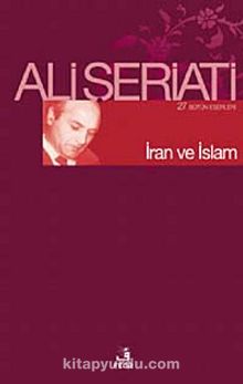 İran ve İslam - Dr. Ali Şeriati