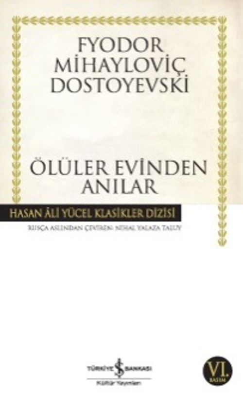 Ölüler Evinden Anılar (Karton Kapak)