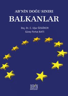 AB'nin Doğu Sınırı Balkanlar