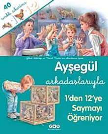 Ayşegül / Arkadaşlarıyla 1'den 12'ye Saymayı Öğreniyor