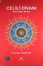 Celili Divanı (İnceleme-Metin)