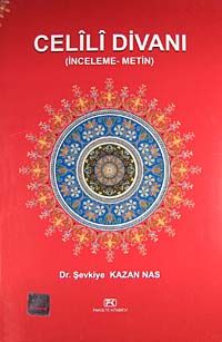 Celili Divanı (İnceleme-Metin)
