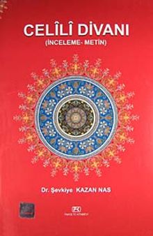 Celili Divanı (İnceleme-Metin)