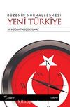 Düzenin Normalleşmesi & Yeni Türkiye
