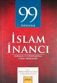 99 Soruda İslam İnancı