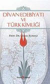 Divan Edebiyatı ve Türk Kimliği