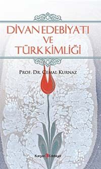 Divan Edebiyatı ve Türk Kimliği