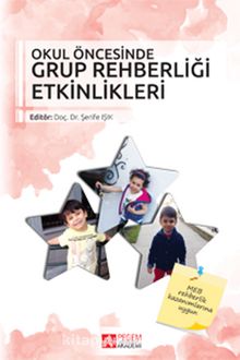 Okul Öncesinde Grup Rehberliği Etkinlikleri - Kolektif