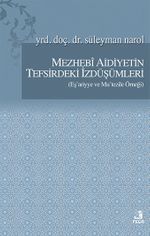 Mezhebi Aidiyetin Tefsirdeki İzdüşümleri (Eş'ariyye ve Mu'tezile Örneği)